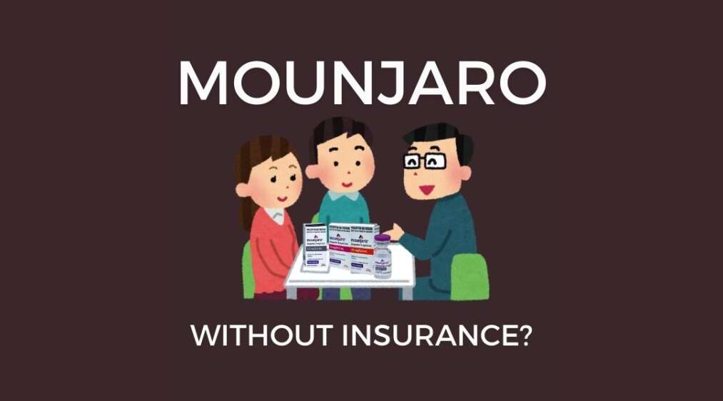 Can You Get Mounjaro Online Without Insurance?